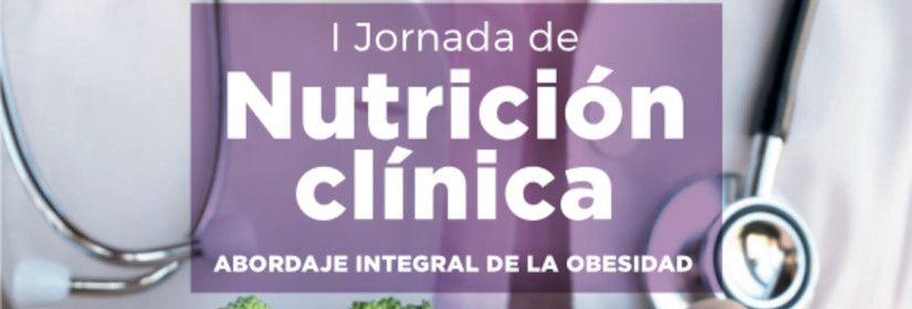 i-jornada-de-nutricion-clinica-abordaje-integral-de-la-obesidad-en